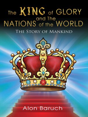cover image of The King of glory and the Nations of the World